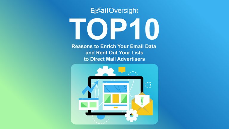 Free Money: Top 10 Reasons to Enrich Your Email Data And Rent Out Your Lists to Direct Mail Advertisers
